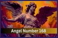 
ANGEL NUMBER 168
