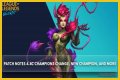 Here are the notes and updates for League of Legends: Wild Rift Patch 2.4c