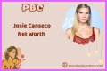 Josie Canseco Net Worth – How Much is Canseco Worth?