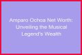 Unveiling The Wealth Behind The Musical Legend