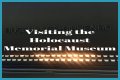 Why Should You Visit the U.S. Holocaust Memorial Museum?